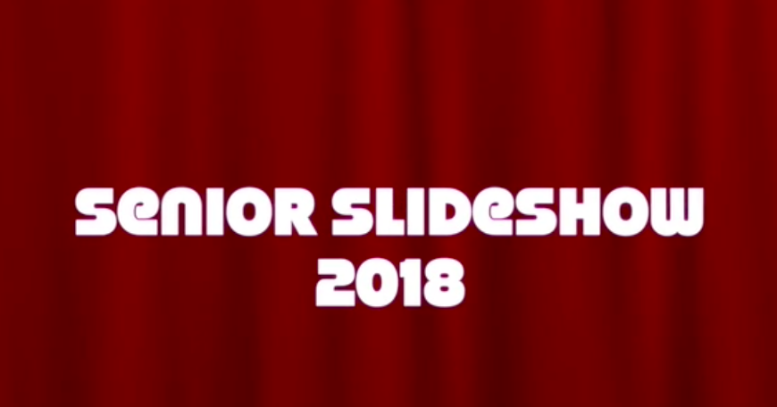 Class+of+2018+Senior+Slideshow