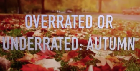 Overrated or Underrated: Autumn Edition