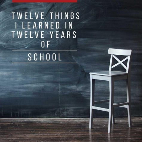 12 Things I learned in 12 Years of School