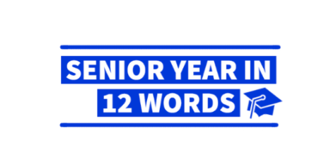 Senior Year in 12 Words