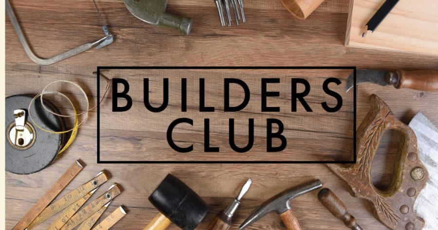 Builder’s Club